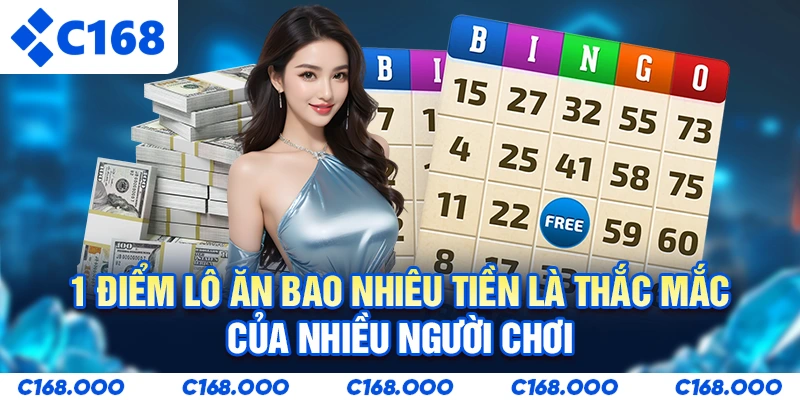 1 điểm lô ăn bao nhiêu tiền là thắc mắc của nhiều người chơi