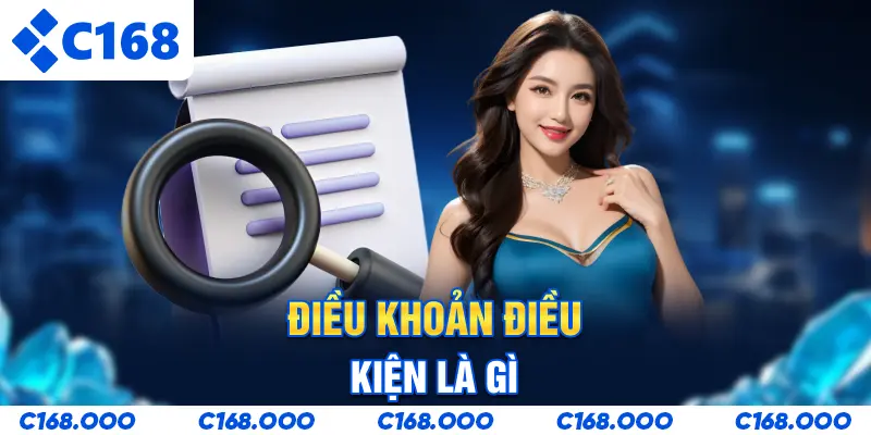 Điều khoản điều kiện là gì?