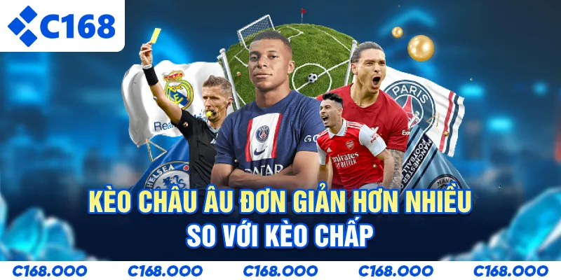Kèo châu Âu đơn giản hơn nhiều so với kèo chấp