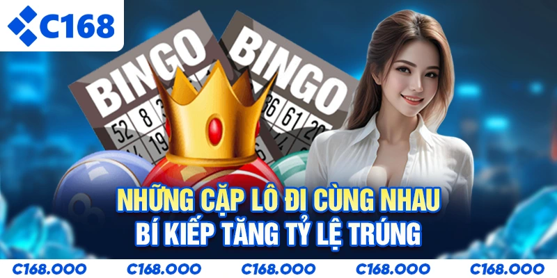 Những Cặp Lô Đi Cùng Nhau - Bí Kíp Tăng Tỷ Lệ Trúng
