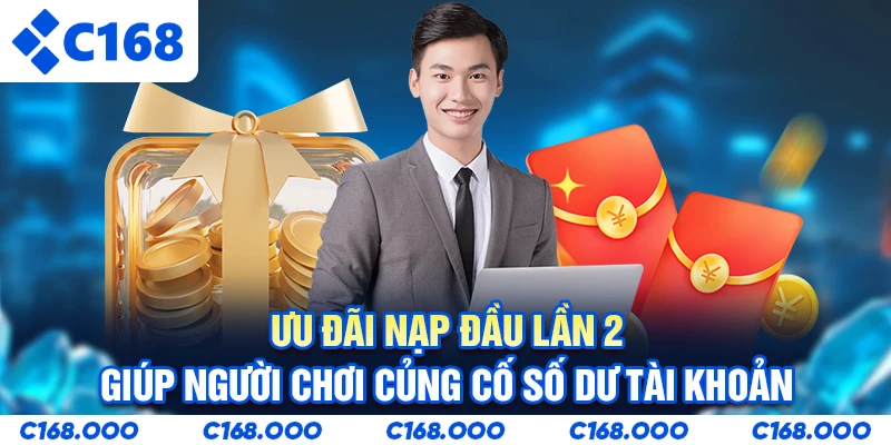 Ưu đãi nạp đầu lần 2 giúp người chơi củng cố số dư tài khoản